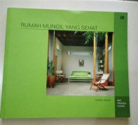Image of Seri Menata Rumah: Rumah Mungil yang Sehat