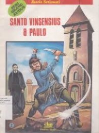 Image of Seri Orang Kudus [2]: Santo Vinsensius A Paulo