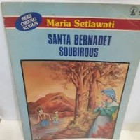 Image of Seri Orang Kudus [Jilid 3]: Santa Bernadet Soubirous