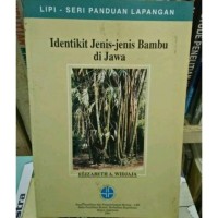 Image of Seri Panduan Lapangan - LIPI: Identikit Jenis-jenis Bambu di Jawa