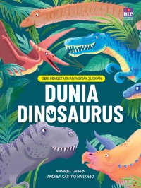 Image of Seri Pengetahuan Menakjubkan : Dunia Dinosaurus