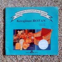 Image of Seri Pengrajin Terampil & Kreatif: Kerajinan Rotan
