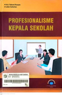 Image of Seri Peningkatan Mutu Pendidikan: Profesionalisme Kepala Sekolah [Jilid 3]