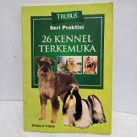 Image of Seri Praktisi : 26 Kennel Terkemuka