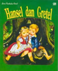 Image of Seri Pustaka Kecil: Hansel dan Gretel