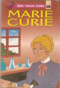 Image of Seri Tokoh Dunia [18]: Marie Curie