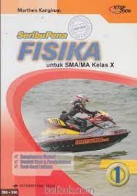 Image of Seri Buku Penuntun dan Evaluasi Soal [Jilid 1]: Seribu Pena Fisika SMA Kls. X