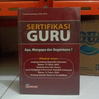 Image of Sertifikasi Guru: Apa, Mengapa dan Bagaimana?