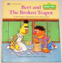 Image of Sesame Street a Growing-Up Book: Bert and the Broken Teapot