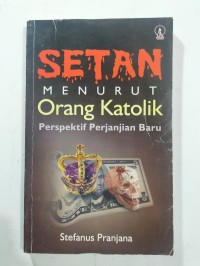 Image of Setan Menurut Orang Katolik: Perspektif Perjanjian Baru