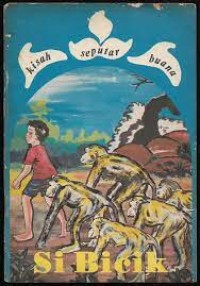 Image of Si Bicik : Cerita dari Sumatra Barat