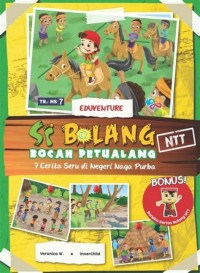 Image of Si Bocah Petualang : 7 Cerita Seru di Negeri Naga Purba