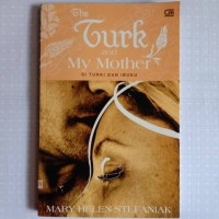 Image of Si Turki dan Ibuku= The Turk and My Mother