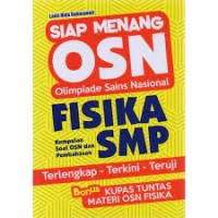 Image of Siap Menang OSN [Olimpiade Sains Nasional]: Fisika SMP