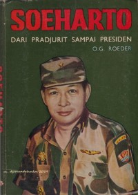 Image of Soeharto dari Pradjurit Sampai Presiden