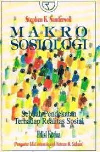 Image of Sosiologi Makro: Sebuah Pendekatan Terhadap Realita Sosial