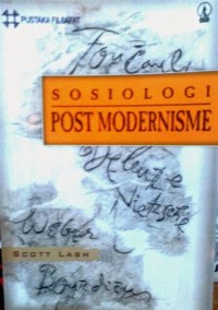 Image of Pustaka Filsafat: Sosiologi Post Modernisme