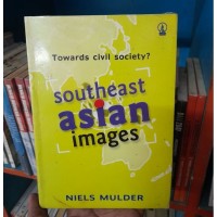 Image of Southeast Asian Images: Towards Civil Society?