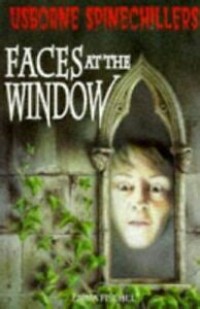 Image of Spinechillers Series: Faces at the Window