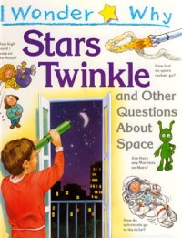 Image of Stars Twinkle : And Other Questions About Space