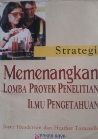Image of Strategi Memenangkan Lomba Proyek Penelitian Ilmu Pengetahuan