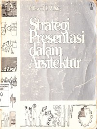 Image of Strategi Presentasi dalam Arsitektur