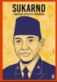 Image of Seri Buku Tempo: Sukarno= Paradoks Revolusi Indonesia
