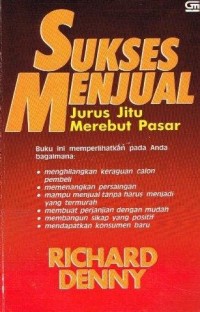 Image of Sukses Menjual: Jurus Jitu Merebut Pasar