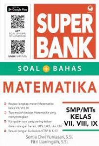 Image of Super Bank Soal Bahasa Matematika: untuk SMP/MTs Kls. VII, VIII, IX