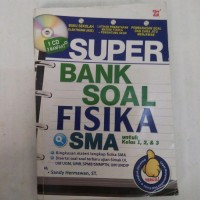 Image of Super Bank Soal Fisika: untuk SMA Kls. I, II & III