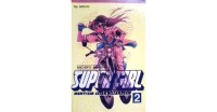 Image of Super Girl [2] : Menyisir Jejak Kejahatan