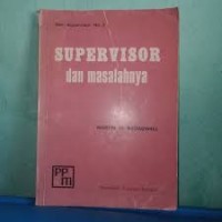 Image of Seri Supervisor 3: Supervisor dan Masalahnya=The New Supervisor