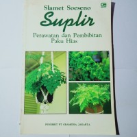 Image of Suplir: Perawatan dan Pembibitan Paku Hias