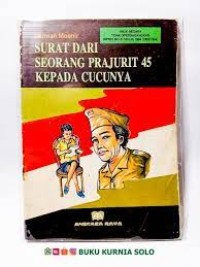 Image of Surat dari Seorang Prajurit 45 Kepada Cucunya
