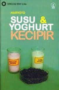 Image of Teknologi Tepat Guna: Susu & Yoghurt Kecipir