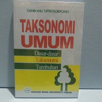 Image of Taksonomi Umum: Dasar-dasar Taksonomi Tumbuhan