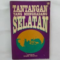 Image of Tantangan yang Menghadang Selatan [Laporan Komisi Selatan]