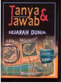 Image of Tanya Jawab Ensiklopedia : Sejarah Dunia