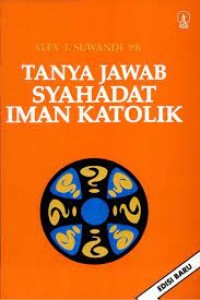 Image of Tanya Jawab Syahadat Iman Katolik