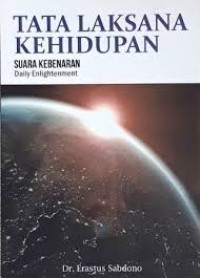Image of Tata Laksana Kehidupan: Suara Kebenaran=Daily Enlightenment