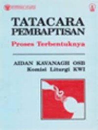 Image of Tatacara Pembaptisan : Proses Terbentuknya