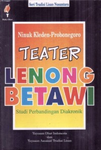 Image of Teater Lenong Betawi: Studi Perbandingan Diakronik