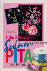 Image of Teknik Dasar Sulam Pita untuk Pemula