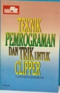 Image of Teknik Pemrograman & Trik untuk Clipper