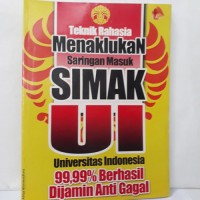 Image of Teknik Rahasia Menaklukan Saringan Masuk SIMAK UI