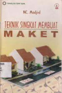 Image of Teknologi Tepat Guna: Teknik Singkat Membuat Maket