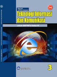 Image of Teknologi Informasi & Komunikasi: untuk SMP/MTs Kls. IX