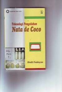 Image of Teknologi Tepat Guna: Teknologi Pengolahan Nata de Coco