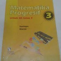 Image of Teks Utama Matematika Progresif [3] : Untuk SD kelas III