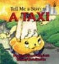 Image of Tell Me a Story of : A Taxi